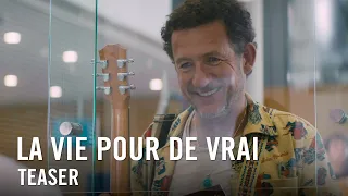 La Vie Pour De Vrai - Teaser Officiel HD