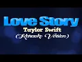 LOVE STORY - Taylor Swift KARAOKE VERSION