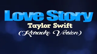 Download LOVE STORY - Taylor Swift (KARAOKE VERSION) MP3