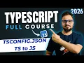 TypeScript Tutorial - TypeScript Compilation tsconfig json