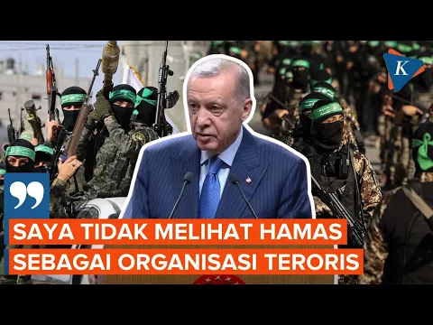 Download MP3 Presiden Turkiye Erdogan Tak Melihat Hamas sebagai Organisasi Teroris