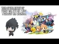 Download Lagu World of Final Fantasy OST FF15 Veiled in Black ( Noctis' Theme )