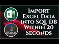 Import Big Excel Data into SQL Server Database within 20 seconds SQL Server Microsoft Excel