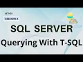Querying With T-SQL Aether Infotech Pvt Ltd Session 3