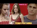 Download Lagu A HISTORIA DE PEDRO E CATARINA (comentada) - Parte 11
