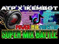 NEW SUPER MIX BATTLE 🔊 POWER NONSTOP | NEW VIRAL (APT X IKEMBOT) RAGATAK SUPER BASS CHECK