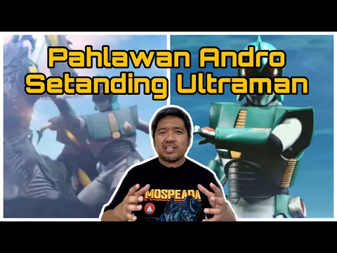 Download MP3 Kisah Andro Melos: Pahlawan Andro Setanding Ultraman