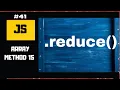 reduce Array Method JavaScript Arrays JavaScript Array Methods 15 JavaScript tutorial