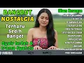 Lagu Kumpulan Lagu Dangdut Lawas Paling Dicari 2025 | Nostalgia Dangdut Terpopuler Sepanjang Masa
