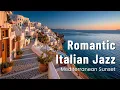 Download Lagu Mediterrane Zonsonderganggloed 🌅 Romantische Italo Jazz \u0026 Gitaar voor Eten, Wijn \u0026 Relaxen