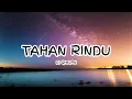 Download Lagu Dj Qhelfin - Tahan Rindu Cover (Lirik) 🎵