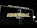 Bobby Bones Comedically Inspirational SPECIAL