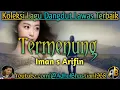 Download Lagu Lagu dangdut lawas ][ Lagu dangdut hits ][ Lagu dangdut ][ Lagu Hits ][ Termenung ~ Iman s Arifin ]