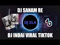 Download Lagu DJ SANAM RE REMIX VIRAL TIKTOK 2022 FULL BASS