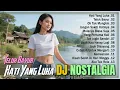 Download Lagu DJ REMIX Lagu Nostalgia, Lagu Lawas, Lagu Kenangan Indonesia Terbaik \u0026 Populer || Spesial Bersantai