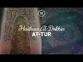 Download Lagu Haitham Al-Dokhin - Surah 52. At-Tur