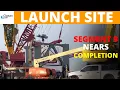 Saturday Morning Segment 9 Work Continues at 8am SpaceX Starbase Launch Site