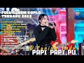 Download Lagu PAPI PAPI PU - DIFARINA INDRA ADELLA FULL ALBUM TERBARU DANGDUT KOPLO TERBARU 2025