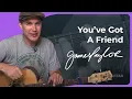 Download Lagu You've Got A Friend by James Taylor | Guitar Lesson