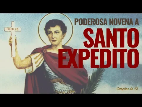 Download MP3 PODEROSA NOVENA A SANTO EXPEDITO - O santo das causas urgentes [COMPLETA]