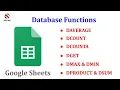 Google Sheets Database Functions DAVERAGE DCOUNT DCOUNTA DGET DMAX DMIN DPRODUCT DSUM
