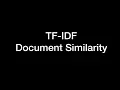 TF-IDF Document Similarity using Cosine Similarity