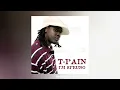 T-Pain - I'm Sprung