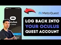 How to Log Back Into Your Oculus Quest 2 Account