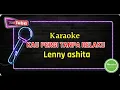 Download Lagu KAU PERGI TANPA RELAKU LENNY ASHITA KARAOKE || @sonykaraokeofficial