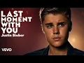 Download Lagu Justin Bieber  Last Moment With you ( official music video 2025)