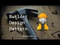 Builder Design Pattern Code la de D C