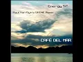 Energy 52 - CAFÉ DEL MAR (Paul Van Dyk's SHINE Remix)
