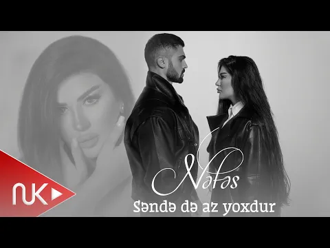 Video Thumbnail: Nefes - Sende de Az Yoxdur 2025 (Yeni Klip) 4K