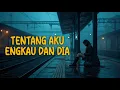 Download Lagu Kangen Band - Tentang Aku, Kau dan Dia (Alternative Pop Cover) MP3