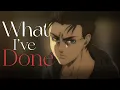 Lagu Eren Jaeger - What I've Done [AMV]