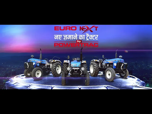 OFFICIAL POWERTRAC TRACTOR EURO NEXT SERIES | Hindi | 2021