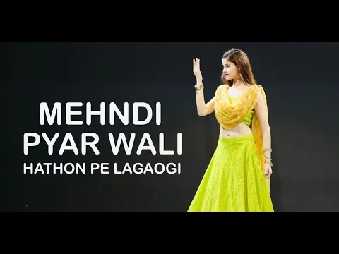 Download MP3 Mehndi Pyar Wali Hathon Pe Lagaogi | Tik Tok Famous VIRAL SonG Dil Tod K HASTI HO MERA Dance Video