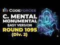 C Mental Monumental Easy Version Codeforces Round 1095 Div 2 Constest solution