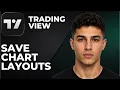 How To Save Tradingview Chart Layouts Step By Step Beginner Tutorial 2026