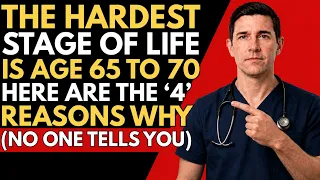 Dr Arthur Health The Hardest Stage of Life Is Between 65 and 75 Here s Why