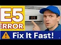E5 Error Code on AC - Real Cause EASY Fixes Don t Call a Tech Yet