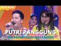Download Lagu Putri Panggung | Uut Permatasari Feat Rangga | SIAPA MAU JADI JUARA (3/11/22)