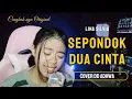 Download Lagu SEPONDOK DUA CINTA ll Cover DD Adhwa ll Dangdut Lawas