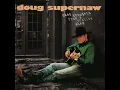 Doug Supernaw - He Went to Paris (1994)