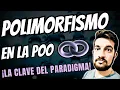 POLIMORFISMO La CLAVE de la POO