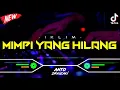 Download Lagu DJ MIMPI YANG HILANG - IKLIM‼️ VIRAL TIKTOK || FUNKOT VERSION