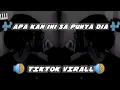 Download Lagu DJ VIRAL TIKTOK APA KAH INI SA PUNYA DIA FULLBASS 🔊 REMIX RANCIS FVNKY TERBARU 2023 🎶