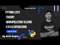 Complete python lists CRUD operations Slicing over list