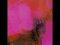 when you sleep - my bloody valentine