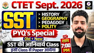 CTET SST Paper 2 Marathon | CTET Old + New NCERT Based | CTET History, Geography, Polity, Pedagogy